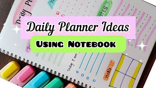 Daily planner ideas using notebook 💖 Easy way to plan your day💕 planner [upl. by Ialocin]