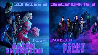 Night Invasion  Descendants 3 And Zombies 3 MASHUP Night Falls  Alien Invasion [upl. by Petty]