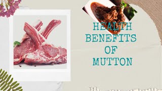 Health Benefits of Mutton  GoOrganicNow [upl. by Eedrahs704]