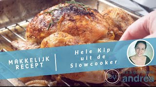 Hele kip uit de slow cooker [upl. by Daniyal]