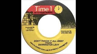 Barrington Levy  Don’t Throw It All Away  Dub Version [upl. by Philemon]