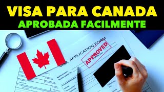 ✅ COMO TRAMITAR VISA CANADIENSE  PASO A PASO PARA QUE APRUEVEN TU VISA EN EL PRIMER INTENTO 😱 [upl. by Bondon]