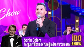 Şahin Özlem  Yorgun Yıllarım amp Yüreğimden Vurdun Beni [upl. by Elokcin]