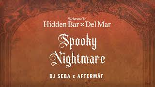 spooky nightmare Del mar x hidden 1 [upl. by Gibrian326]