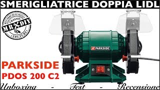 Recensione smerigliatrice doppia Parkside Lidl PDOS 200 C2 Mola da banco [upl. by Anma]