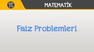 Faiz Problemleri  Matematik  Hocalara Geldik [upl. by Analah]