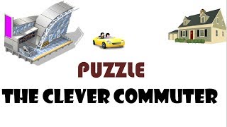 Can you solve the Tricky Logical Puzzle  The Clever Commuter [upl. by Fabio675]