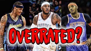 Is Carmelo Anthony The Most OVERRATED Star In NBA History [upl. by Lennej]