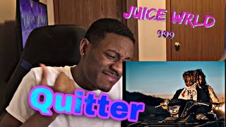 Juice WRLD  Quitter full CDQ song REACTION🔥🔥🔥 [upl. by Lamp]