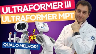 Qual a diferença entre Ultraformer 3 e Ultraformer MPT  E QUAL É O MELHOR [upl. by Akined689]