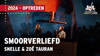 Snelle Zoe Tauran  Smoorverliefd  Vrienden van Amstel LIVE 2024 [upl. by Erika]