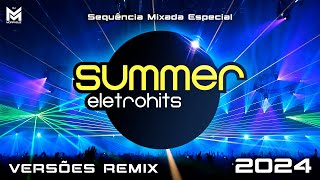 SUMMER ELETROHITS ☀️ Versões Remix 🎧 Sequência Mixada Especial Magic Box Kasino Bob Sinclar RIO [upl. by Callista]