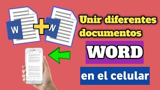 Cómo COMBINAR documentos WORD en el CELULAR [upl. by Rae353]