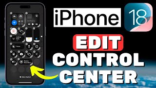 How To Edit Control Center On iOS 18 [upl. by Anaerb]