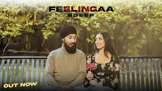 Feelingaa Official Video RDeep  CamSingh Productions  Latest Punjabi Song 2024 [upl. by Goerke]