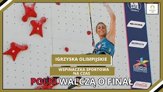 IGRZYSKA OLIMPIJSKIE  WSPINACZKA SPORTOWA NA CZAS  ELIMINACJE I KWALIFIKACJE  05082024r [upl. by Felicity932]