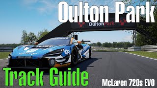 Track Guide  Oulton Park ACC 194  McLaren 720s EVO  Pitskillio [upl. by Dituri752]