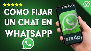 ¿Cómo fijar un chat en WHATSAPP  Tutorial para iPhone y Android [upl. by Laith]