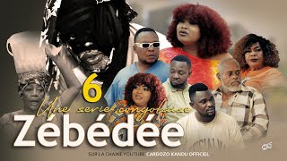 ZEBEDEE I EPISODE 6 I SERIE CONGOLAISE I NOUVEAUTE 2024 [upl. by Bashemeth731]