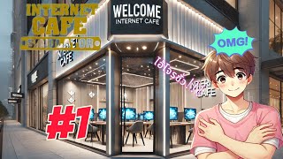 Internet cafe simulator 1 เปิดร้านวันแรกก็โดนปล้นละ [upl. by Yema]