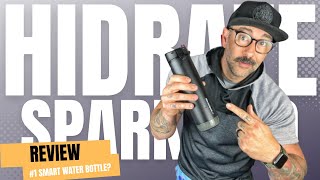 Hidrate Spark Pro Review Smart Water Bottle Worth It 💧 [upl. by Nnaer]