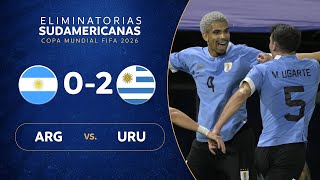 ARGENTINA vs URUGUAY 02  RESUMEN  ELIMINATORIAS SUDAMERICANAS  FECHA 5 [upl. by Aniretak]