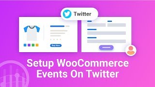 Setup WooCommerce Events On Twitter [upl. by Groome354]