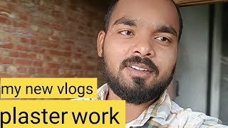 plaster work my new vlog construction vlogs house how to plastering [upl. by Eirised]