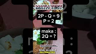 Soal aljabar matematika math mathematics shorts [upl. by Trebloc364]