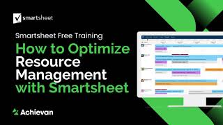 How to Optimize Resource Management with Smartsheet [upl. by Drannek]