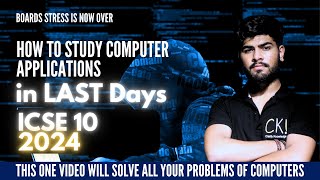 How to Study Computers Application in ICSE 10 2024  Programming Strategy  Score 100100 in ICSE [upl. by Collbaith]