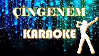 Çingenem  Karaoke [upl. by Shalne]