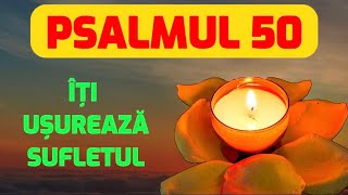 PSALMUL 50 al lui David 🙏 Miluiestema Dumnezeule dupa mare mila Ta [upl. by Irehc]