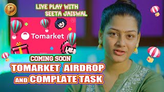 Top MARKETERS Reveal Best TOMARKET Techniques for 2024  Live Play With Seeta Jaiswal [upl. by Anu]