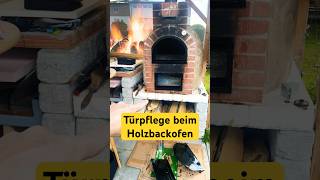 Türpflege beim Holzbackofen holzbackofen pizzaofen ofenguru [upl. by Migeon]