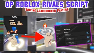 👻OP Script OP Roblox RIVALS Script Sniping leaderboard players HE RAGE QUIT amp TRIED REMATCHING [upl. by Oimetra]