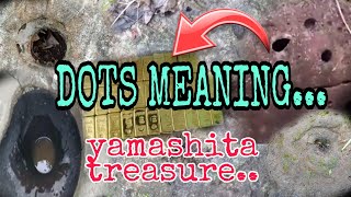 DOTS MEANING FOR YAMASHITA TREASUREmarkers signs and symbols [upl. by Evangelist]