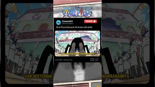 One Piece Episode 30 dalam 60 detik [upl. by Ynnig153]