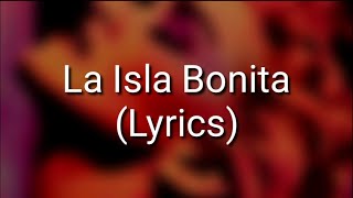 Madonna  La Isla Bonita Lyrics [upl. by Scotney]