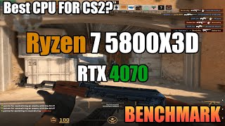 Best CPU for CS2 Ryzen 7 5800X3D  RTX 4070 1280x960 Competitive settings 16Players DeathMatch [upl. by Inram]