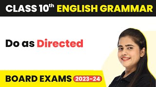 Do as Directed  Clauses  Class 10 English Grammar 202223 [upl. by Ardnuaet]