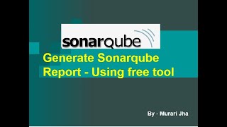 How to export sonarQube report  Free Latest 2023  Generate sonarQube report [upl. by Tadio]