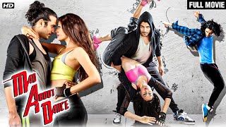 Mad About Dance  Sahil Prem Amrit Paghera  Bollywood Dance Movie  New Bollywood Movies [upl. by Lark]