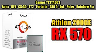 AMD Athlon 200GE RX 570  TESTE em 9 GAMES  1080p [upl. by Eustace816]