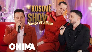 n’Kosove show  Hamza amp Albrim Llapqeva  Isha ne vetmi [upl. by Salokin]