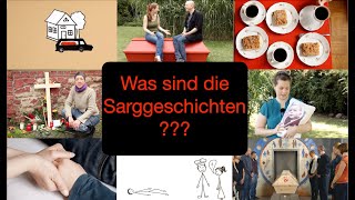 Sarggeschichten Was ist das eigentlich [upl. by Baese]