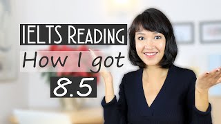 IELTS Reading Tips and Tricks  How I got a band 85 [upl. by Aenneea655]