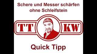 ⚠️Quick Tipp 17 Stumpfe Schere oder Messer ohne Schleifstein selbst schleifen und schärfen Tutorial [upl. by Louanna]