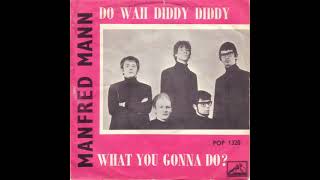 Manfred Mann  Do Wah Diddy Diddy [upl. by Meggie]