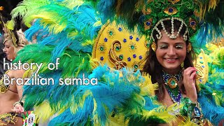 Discover the Fascinating History of Brazilian Samba [upl. by Zandt]